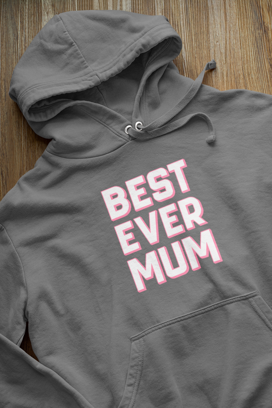 Women's 'Best Ever Mum' Hoodie