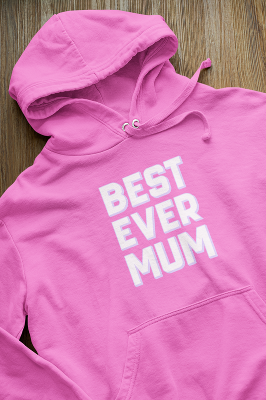 Women's 'Best Ever Mum' Hoodie
